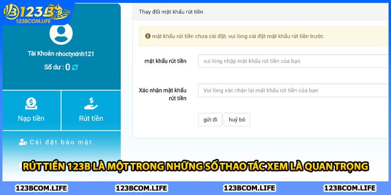Rút tiền 123B là một trong những số thao tác xem là quan trọng