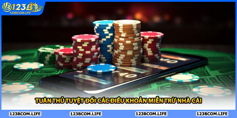 Tuân thủ tuyệt đối các điều khoản miễn trừ nhà cái